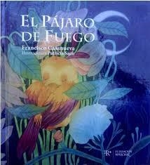 El pájaro de fuego | 9788487055539 | Casanueva, Francisco | Librería Castillón - Comprar libros online Aragón, Barbastro