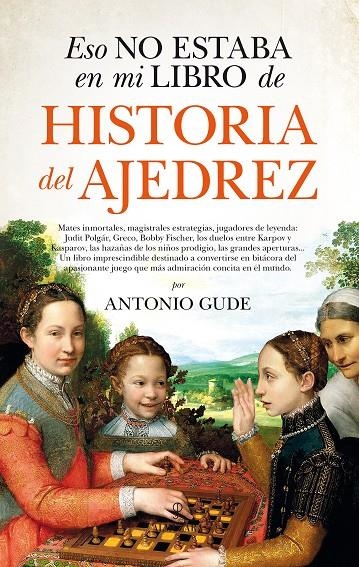 Eso no estaba en mi libro de historia del ajedrez | 9788417229672 | Gude Fernández, Ventura Antonio | Librería Castillón - Comprar libros online Aragón, Barbastro