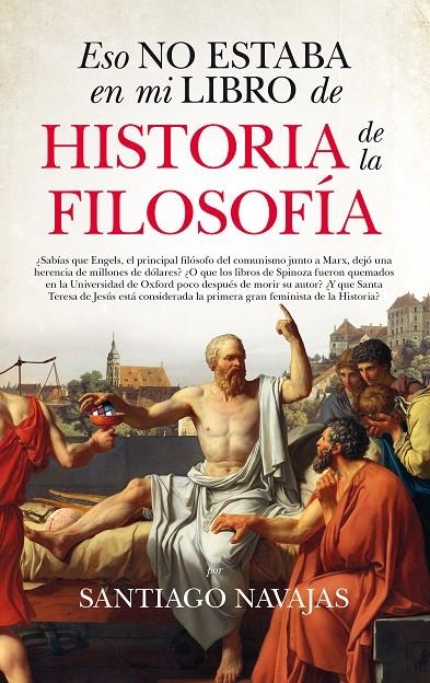 Eso no estaba en mi libro de Historia de la Filosofía | 9788417044794 | Navajas Gómez de Aranda, Santiago | Librería Castillón - Comprar libros online Aragón, Barbastro