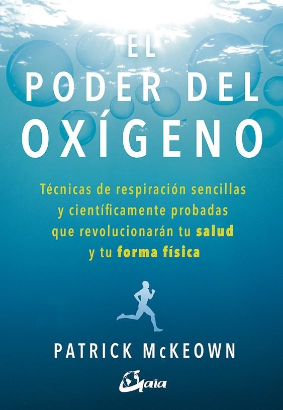 El poder del oxígeno | 9788484457367 | Mckeown, Patrick | Librería Castillón - Comprar libros online Aragón, Barbastro