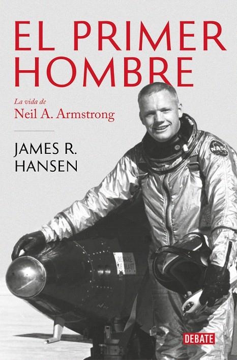 El primer hombre | 9788499928258 | James R. Hansen | Librería Castillón - Comprar libros online Aragón, Barbastro