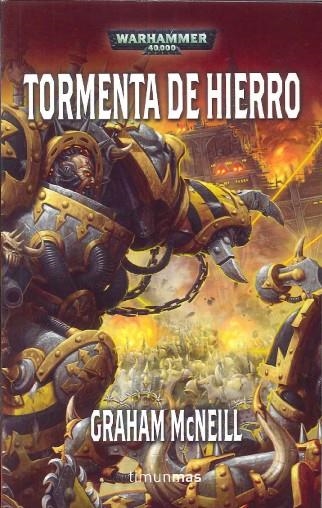 TORMENTA DE HIERRO (WARHAMMER 40000) | 9788448034207 | MCNEIL, GRAHAM | Librería Castillón - Comprar libros online Aragón, Barbastro