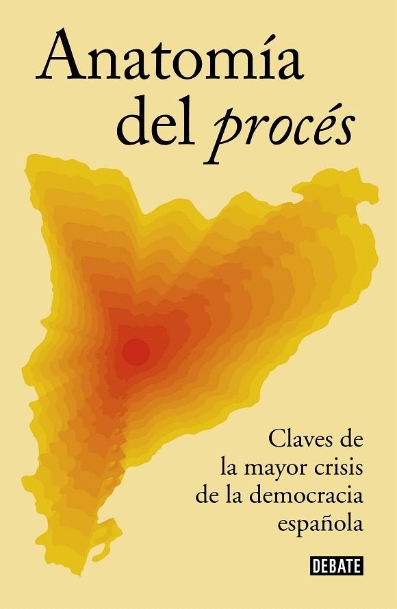 Anatomía del procés | 9788499929088 | Varios autores | Librería Castillón - Comprar libros online Aragón, Barbastro