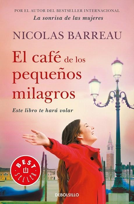 El café de los pequeños milagros | 9788466345798 | Nicolas Barreau | Librería Castillón - Comprar libros online Aragón, Barbastro