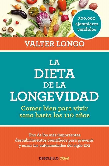 La dieta de la longevidad | 9788466344401 | Valter Longo | Librería Castillón - Comprar libros online Aragón, Barbastro