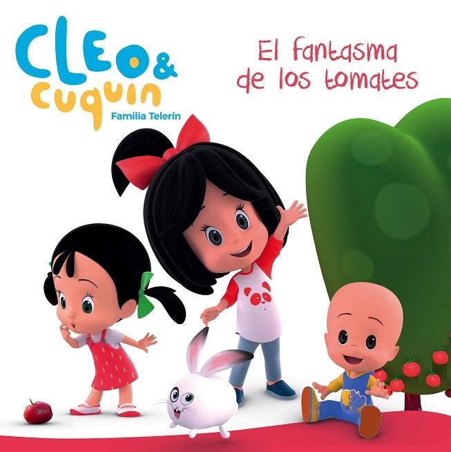 El fantasma de los tomates (Cleo y Cuquín. Primeras lecturas) | 9788448850869 | Varios autores, | Librería Castillón - Comprar libros online Aragón, Barbastro