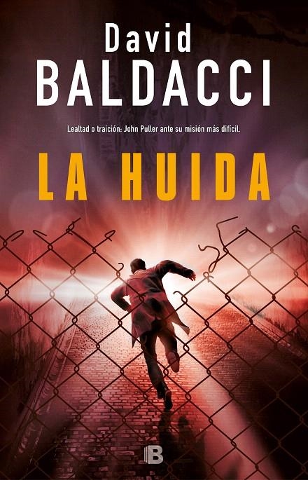 La huída (Serie John Puller 3) | 9788466663922 | David Baldacci | Librería Castillón - Comprar libros online Aragón, Barbastro