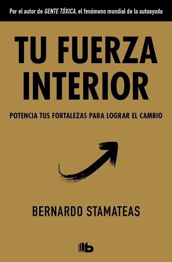 Tu fuerza interior | 9788490706770 | Bernardo Stamateas | Librería Castillón - Comprar libros online Aragón, Barbastro