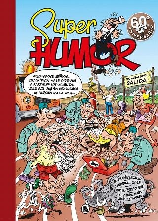 El 60º aniversario (Súper Humor Mortadelo 63) | 9788402421449 | Francisco Ibáñez | Librería Castillón - Comprar libros online Aragón, Barbastro