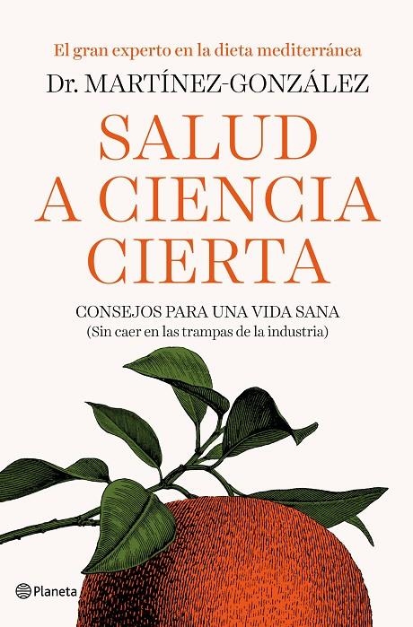 Salud a ciencia cierta | 9788408193326 | Martínez-González, Miguel Ángel | Librería Castillón - Comprar libros online Aragón, Barbastro