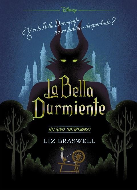 La Bella Durmiente. Un giro inesperado | 9788416917914 | Braswell, Liz/Disney | Librería Castillón - Comprar libros online Aragón, Barbastro