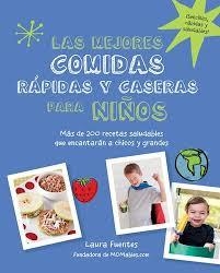 Las mejores comidas rápidas y caseras para niños | 9780857628138 | Fuentes, Laura | Librería Castillón - Comprar libros online Aragón, Barbastro