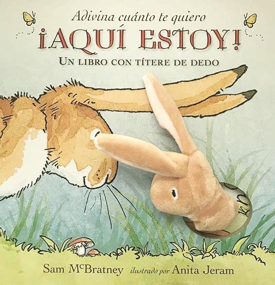 Adivina cuánto te quiero ¡Aquí estoy! | 9788417074210 | McBratney, Sam | Librería Castillón - Comprar libros online Aragón, Barbastro