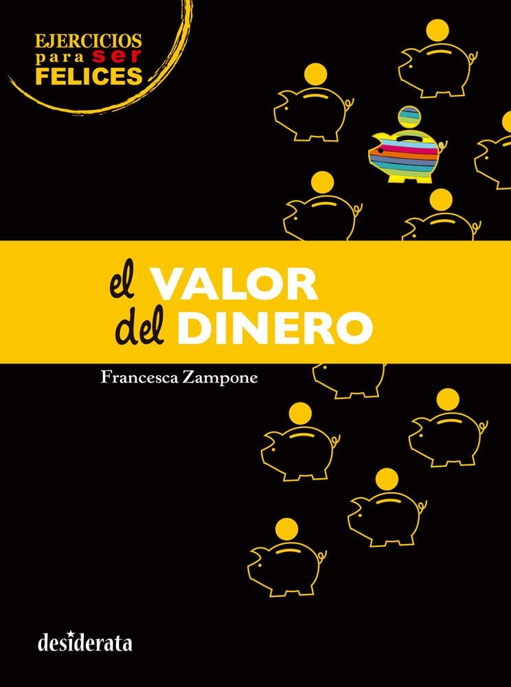 El valor del dinero | 9788415094265 | Zampone, Francesca | Librería Castillón - Comprar libros online Aragón, Barbastro