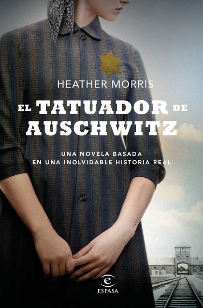 El tatuador de Auschwitz | 9788467053616 | Morris, Heather | Librería Castillón - Comprar libros online Aragón, Barbastro