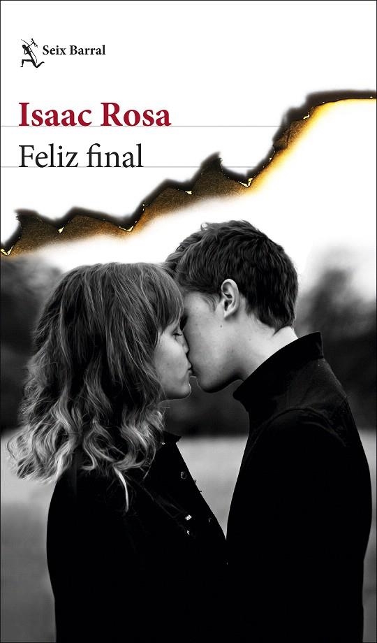 Feliz final | 9788432234101 | Rosa, Isaac | Librería Castillón - Comprar libros online Aragón, Barbastro