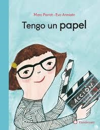 Tengo un papel | 9788494783586 | Parrot, Marc | Librería Castillón - Comprar libros online Aragón, Barbastro