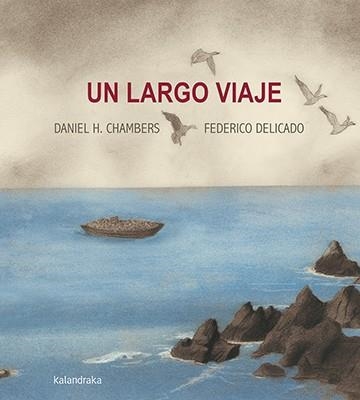 Un largo viaje | 9788484644118 | Hernández, Daniel | Librería Castillón - Comprar libros online Aragón, Barbastro