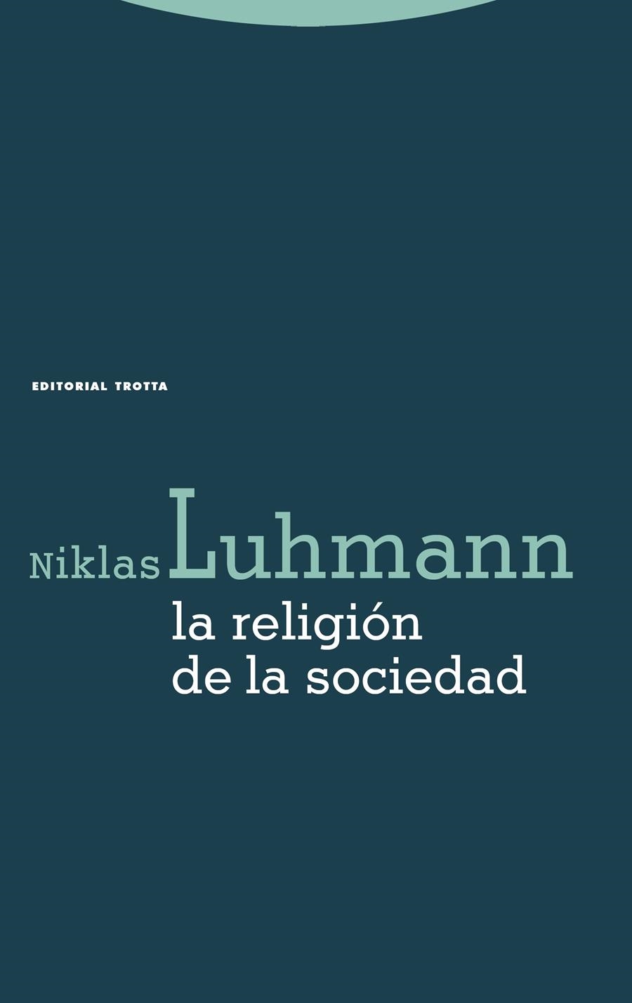 La religión de la sociedad | 9788481648966 | Luhmann, Niklas | Librería Castillón - Comprar libros online Aragón, Barbastro