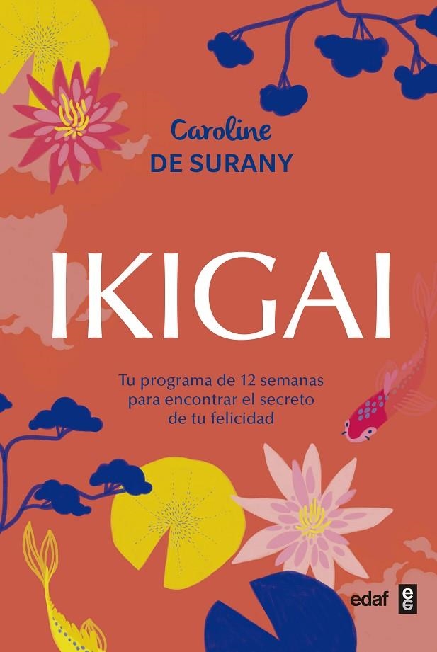 Ikigai | 9788441438880 | de Surany, Caroline | Librería Castillón - Comprar libros online Aragón, Barbastro