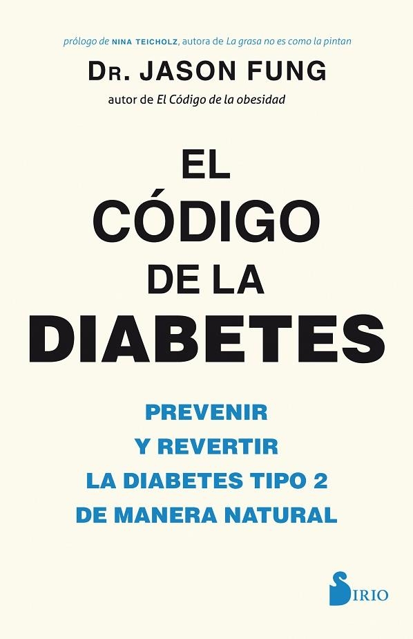 El código de la diabetes | 9788417030841 | Fung, Dr. Jason | Librería Castillón - Comprar libros online Aragón, Barbastro