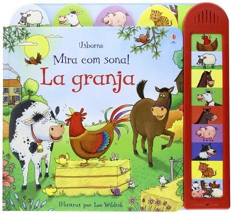 La granja mira com sona (catalán) | 9781474903417 | Greenwell, Jessica / Durber, Matt | Librería Castillón - Comprar libros online Aragón, Barbastro