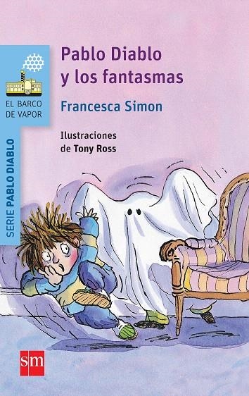 PABLO DIABLO Y LOS FANTASMAS - BVAPD. 6 | 9788467579635 | Simon, Francesca | Librería Castillón - Comprar libros online Aragón, Barbastro