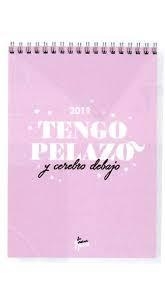 CALENDARIO DE PARED 2019 VECINA RUBIA - TENGO PELAZO Y CEREBRO DEBAJO | 8432715103158 | Librería Castillón - Comprar libros online Aragón, Barbastro