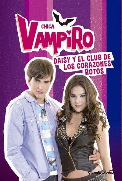 Chica Vampiro. Daisy y el Club de los Corazones Rotos | 9788408195122 | Chica Vampiro | Librería Castillón - Comprar libros online Aragón, Barbastro