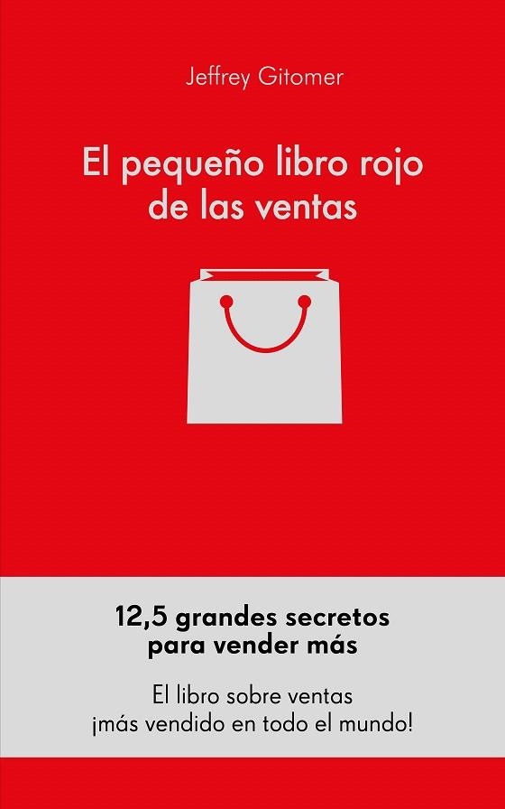 El pequeño libro rojo de las ventas | 9788416253791 | Gitomer, Jeffrey | Librería Castillón - Comprar libros online Aragón, Barbastro