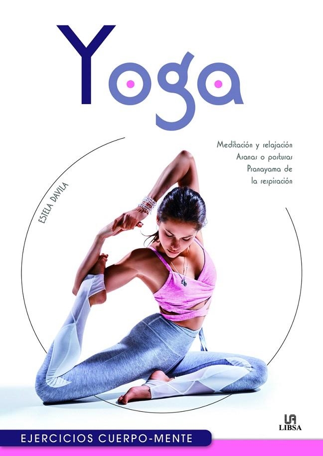 Yoga | 9788466237956 | Fernández-Davila Vega, Estela | Librería Castillón - Comprar libros online Aragón, Barbastro