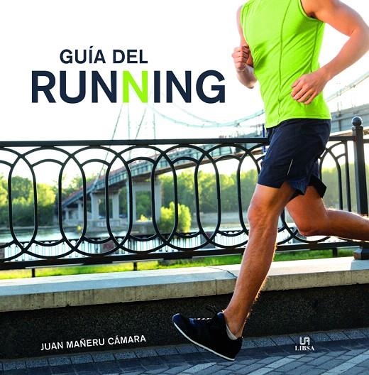 Guía del Running | 9788466237420 | Mañeru Cámara, Juan | Librería Castillón - Comprar libros online Aragón, Barbastro