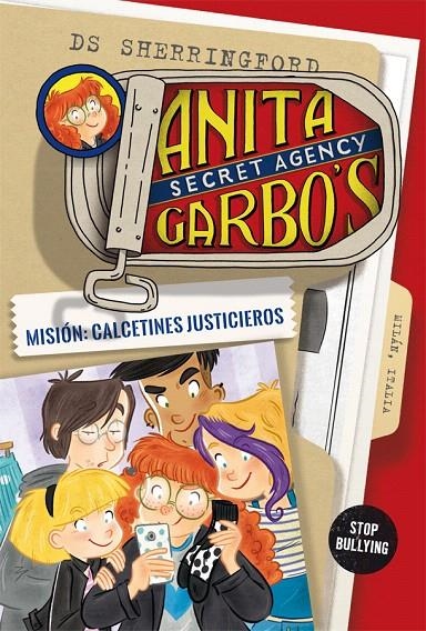 Anita Garbo 5. Misión: Calcetines justicieros | 9788424661861 | Sherringford, D.S. | Librería Castillón - Comprar libros online Aragón, Barbastro