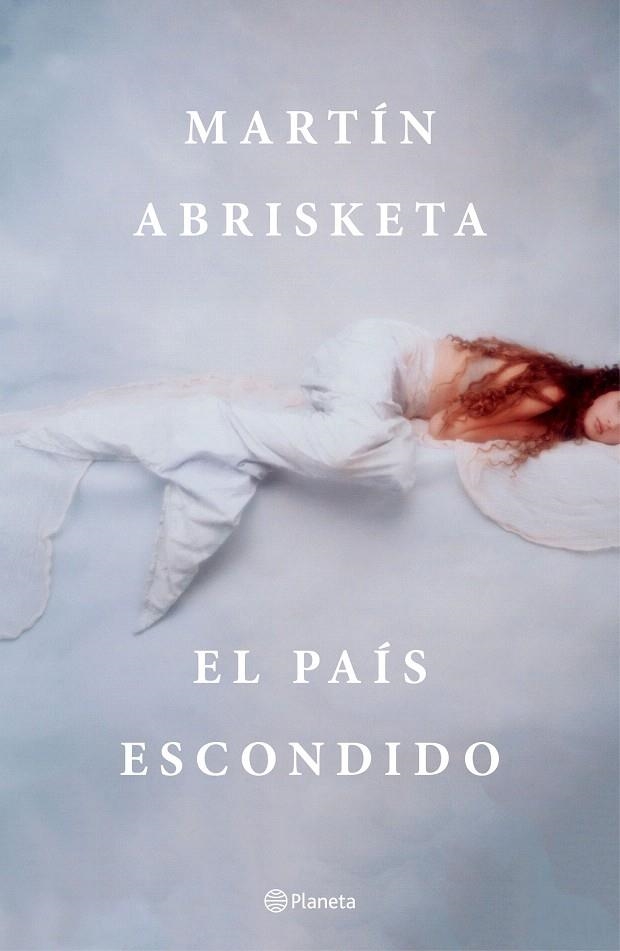 El país escondido | 9788408194361 | Abrisketa, Martín | Librería Castillón - Comprar libros online Aragón, Barbastro