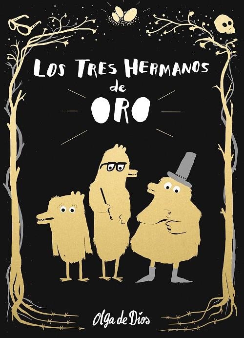 Los tres hermanos de oro | 9788416588732 | de Dios, Olga | Librería Castillón - Comprar libros online Aragón, Barbastro