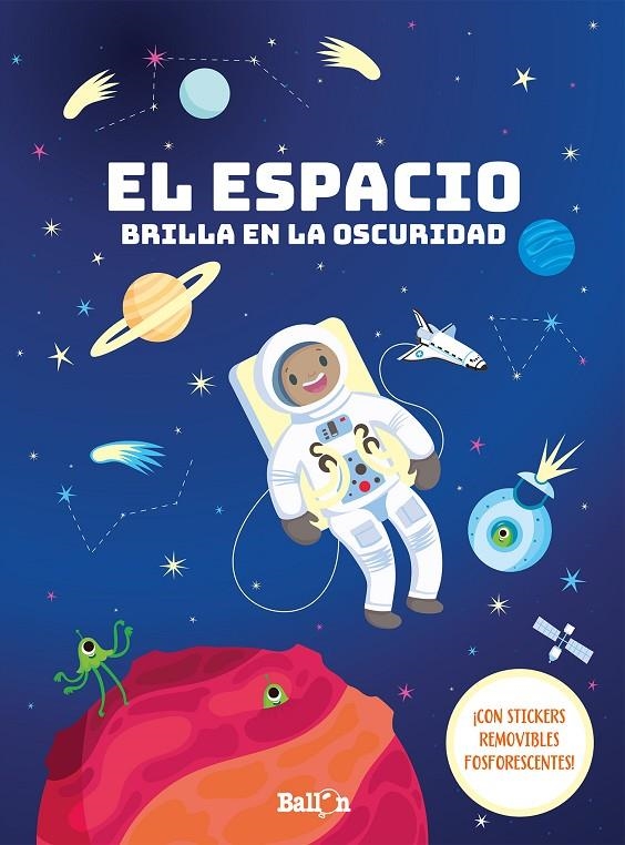 EL ESPACIO BRILLA EN LA OSCURIDAD | 9789403207612 | Ballon | Librería Castillón - Comprar libros online Aragón, Barbastro