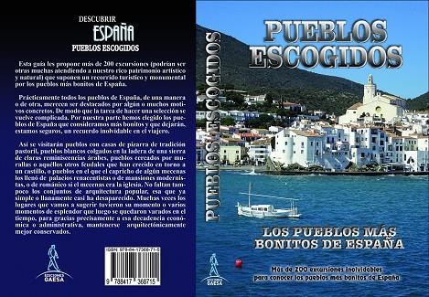 PUEBLOS ESCOGIDOS-LOS PUEBLOS MÁS BONITOS DE ESPAÑA | 9788417368715 | Ingelmo, Angel/García, Jesús/Ledrado, Paloma/Monreal, Manuel | Librería Castillón - Comprar libros online Aragón, Barbastro