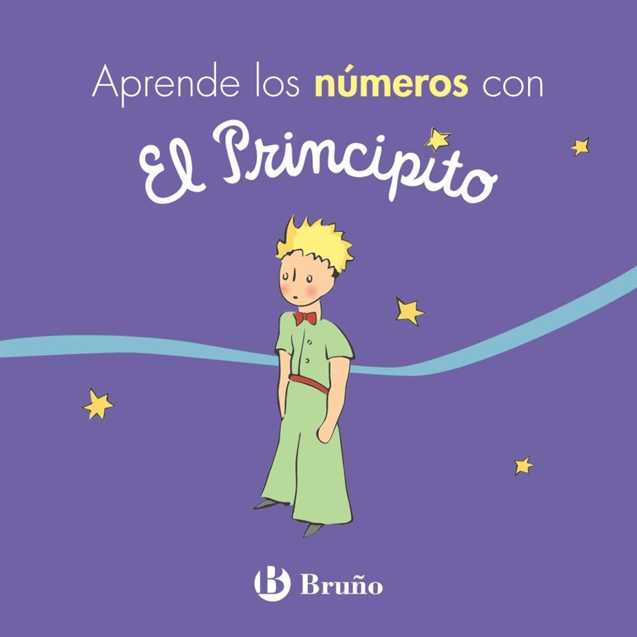 Aprende los números con El Principito | 9788469624692 | de Saint-Exupéry, Antoine | Librería Castillón - Comprar libros online Aragón, Barbastro