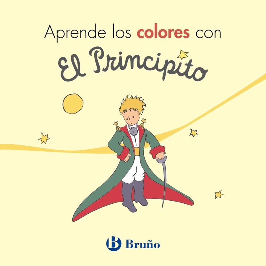 Aprende los colores con El Principito | 9788469624708 | de Saint-Exupéry, Antoine | Librería Castillón - Comprar libros online Aragón, Barbastro