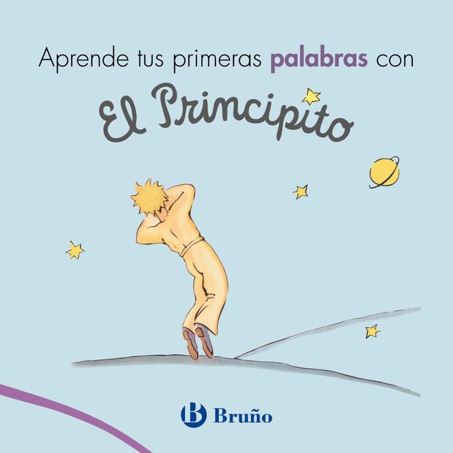 Aprende tus primeras palabras con El Principito | 9788469624715 | de Saint-Exupéry, Antoine | Librería Castillón - Comprar libros online Aragón, Barbastro