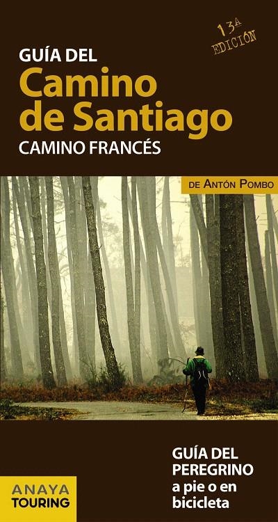 Guía del Camino de Santiago. Camino Francés | 9788499358420 | Anaya Touring/Pombo Rodríguez, Antón | Librería Castillón - Comprar libros online Aragón, Barbastro