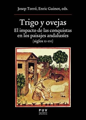 Trigo y ovejas | 9788491342816 | TORRÓ, JOSEP; GUINOT, ENRIC (ED.) | Librería Castillón - Comprar libros online Aragón, Barbastro