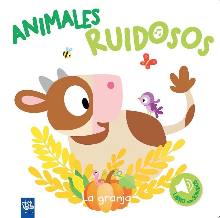 Animales ruidosos. La granja | 9788408193432 | YOYO | Librería Castillón - Comprar libros online Aragón, Barbastro