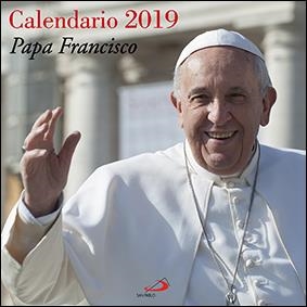 Calendario pared Papa Francisco 2019 | 9788428555616 | Equipo San Pablo | Librería Castillón - Comprar libros online Aragón, Barbastro