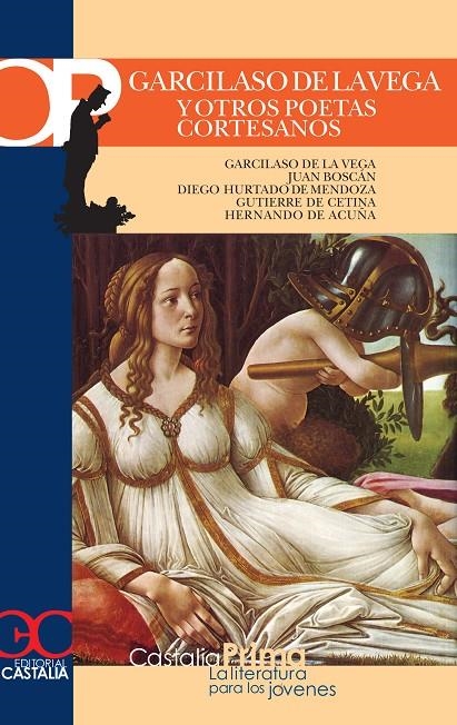 GARCILASO DE LA VEGA Y OTROS POETAS CORTESANOS (CAS.PRIMA) | 9788497401579 | VV.AA. | Librería Castillón - Comprar libros online Aragón, Barbastro