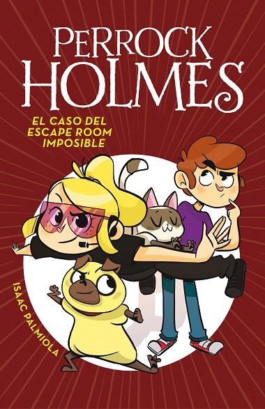 El caso del escape room imposible (Serie Perrock Holmes 9) | 9788417460051 | Isaac Palmiola | Librería Castillón - Comprar libros online Aragón, Barbastro