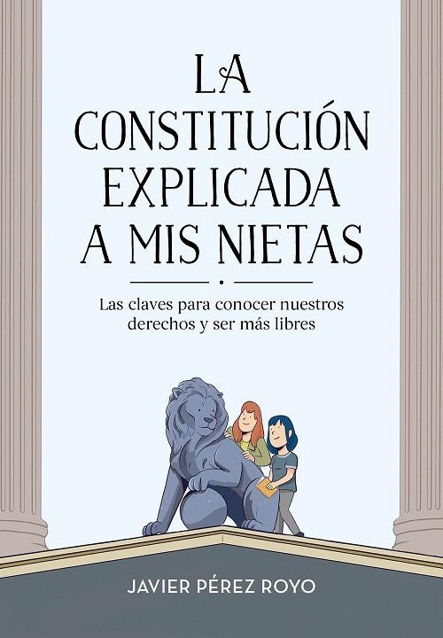 La Constitución explicada a mi nietas | 9788416712922 | Javier Pérez Royo | Librería Castillón - Comprar libros online Aragón, Barbastro