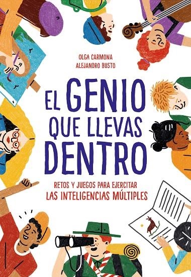 El genio que llevas dentro | 9788417424299 | Alejandro Busto Olga Carmona | Librería Castillón - Comprar libros online Aragón, Barbastro