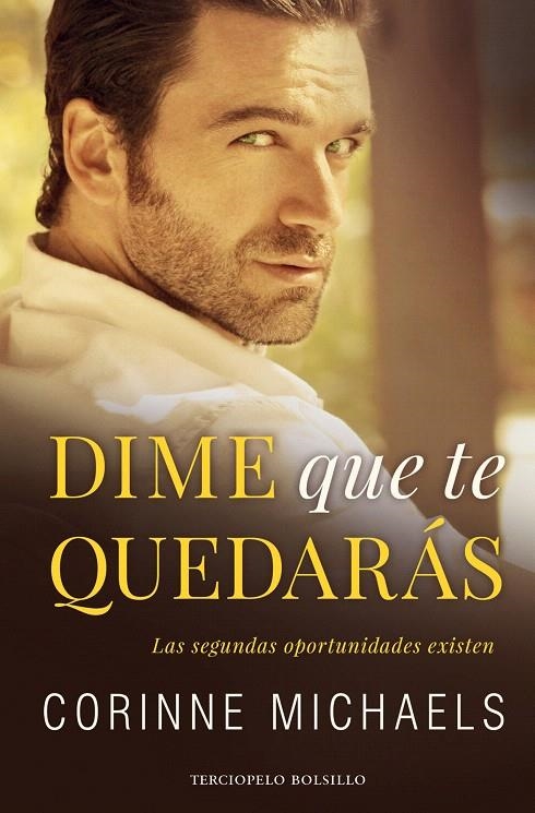 Dime que te quedarás | 9788494616891 | Corinne Michaels | Librería Castillón - Comprar libros online Aragón, Barbastro