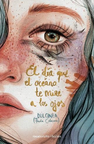 El día que el océano te mire a los ojos | 9788416859085 | (Paola Calasanz), Dulcinea | Librería Castillón - Comprar libros online Aragón, Barbastro